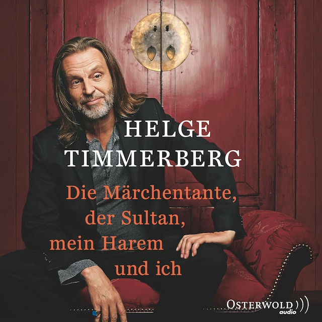Bokomslag för Die Märchentante, der Sultan, mein Harem und ich (Live-Lesung)