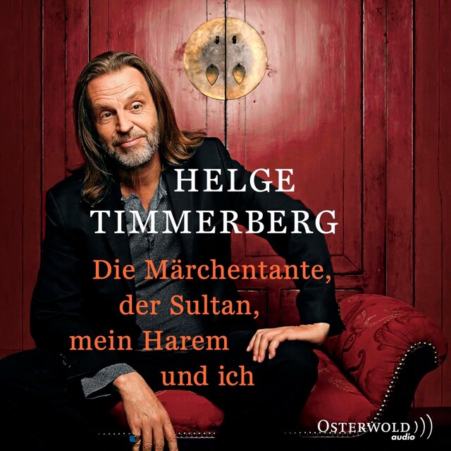 Book cover for Die Märchentante, der Sultan, mein Harem und ich (Live-Lesung)