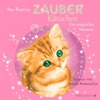 Zauberkätzchen 1: Ein magischer Sommer als Hörbuch