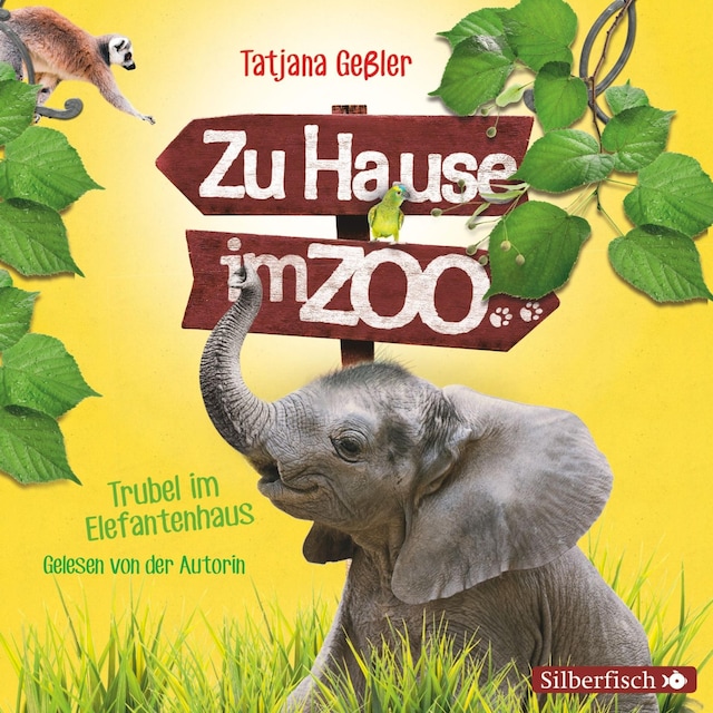 Book cover for Zu Hause im Zoo 2: Trubel im Elefantenhaus