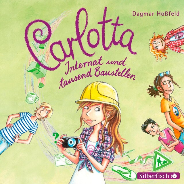Couverture de livre pour Carlotta 5: Carlotta - Internat und tausend Baustellen