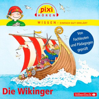 Pixi Wissen: Die Wikinger als Hörbuch