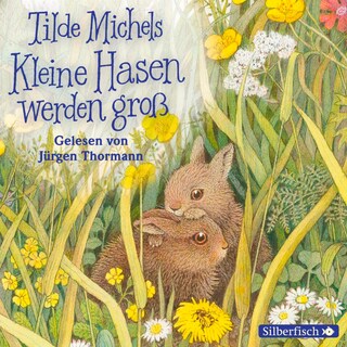 Kleine Hasen werden groß als Hörbuch