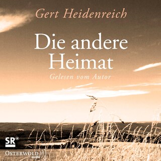 Die andere Heimat als Hörbuch