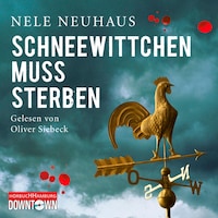 Schneewittchen muss sterben (Ein Bodenstein-Kirchhoff-Krimi 4)