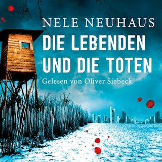Die Lebenden und die Toten  (Ein Bodenstein-Kirchhoff-Krimi 7) als Hörbuch