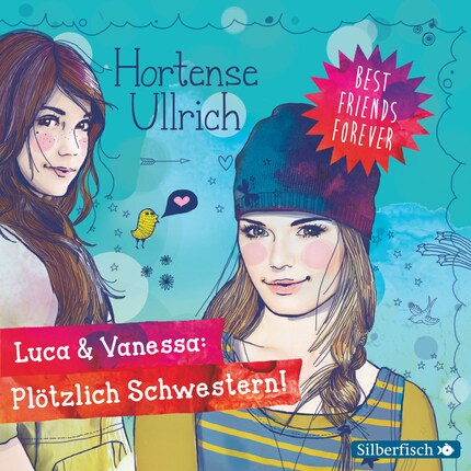 Best Friends Forever: Luca & Vanessa: Plötzlich Schwestern! bookCoverFor