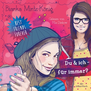 Best Friends Forever: Du & ich - für immer? als Hörbuch