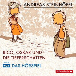 Rico und Oskar 1: Rico, Oskar und die Tieferschatten - Das Hörspiel als Hörbuch