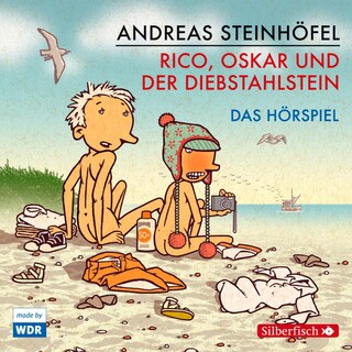 Rico und Oskar 3: Rico, Oskar und der Diebstahlstein - Das Hörspiel als Hörbuch