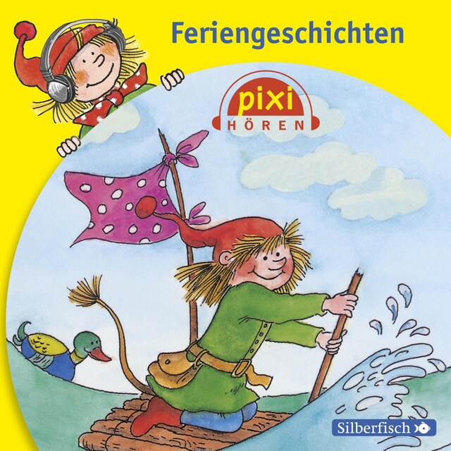 Bokomslag for Pixi Hören: Feriengeschichten