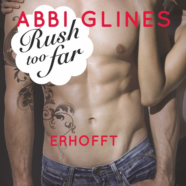 Book cover for Rush too Far - Erhofft (Rosemary Beach 4)