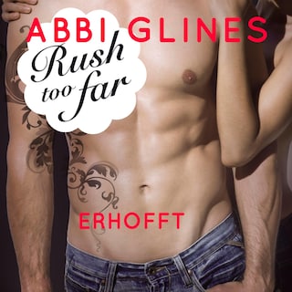 Rush too Far - Erhofft (Rosemary Beach 4) als Hörbuch