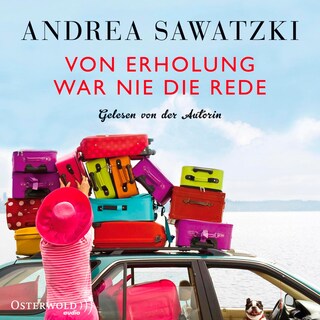 Von Erholung war nie die Rede (Die Bundschuhs 2) als Hörbuch
