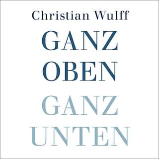 Ganz oben Ganz unten als Hörbuch