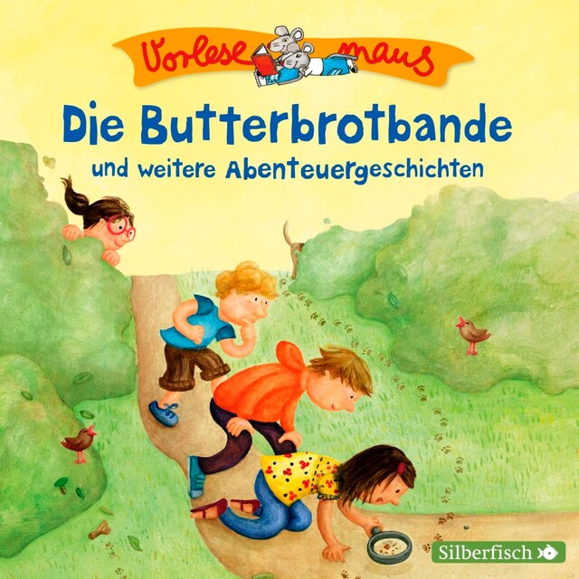 Okładka książki dla Vorlesemaus: Die Butterbrotbande und weitere Abenteuergeschichten