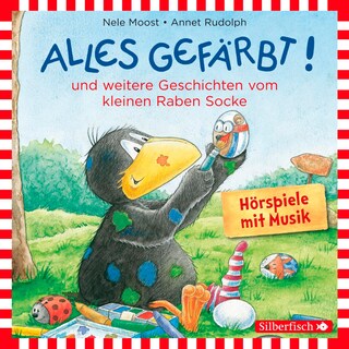 Alles gefärbt!, Alles wächst!, Alles verwünscht!  (Der kleine Rabe Socke) als Hörbuch