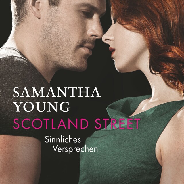 Book cover for Scotland Street - Sinnliches Versprechen (Edinburgh Love Stories 5)