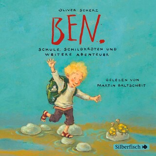 Ben 2: Ben. Schule, Schildkröten und weitere Abenteuer als Hörbuch