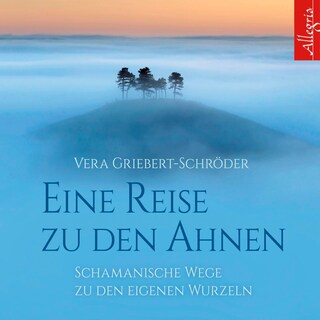 Eine Reise zu den Ahnen als Hörbuch