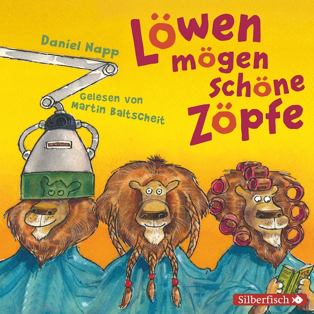 Book cover for Löwen mögen schöne Zöpfe