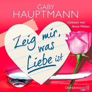 Zeig mir, was Liebe ist als Hörbuch