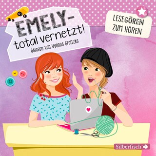 Emely – total vernetzt! (Lesegören zum Hören) als Hörbuch