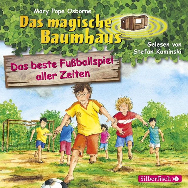 Couverture de livre pour Das beste Fußballspiel aller Zeiten  (Das magische Baumhaus 50)