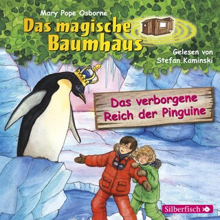Das verborgene Reich der Pinguine  (Das magische Baumhaus 38) als Hörbuch