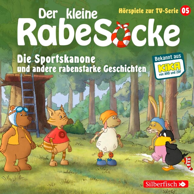 Book cover for Die Sportskanone, Der Honigmond, Der sprechende Busch (Der kleine Rabe Socke - Hörspiele zur TV Serie 5)