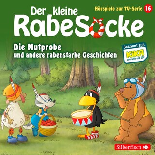 Die Mutprobe, Ein echter Krimi, Der geteilte Wald  (Der kleine Rabe Socke - Hörspiele zur TV Serie 16) als Hörbuch