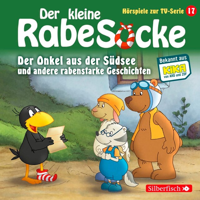 Book cover for Der Onkel aus der Südsee, Der große Streichewettbewerb, Rollentausch, Der Schatzkistentag (Der kleine Rabe Socke - Hörspiele zur TV Serie 17)
