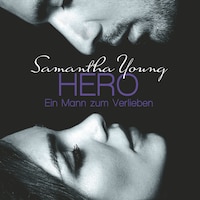 Hero - Ein Mann zum Verlieben