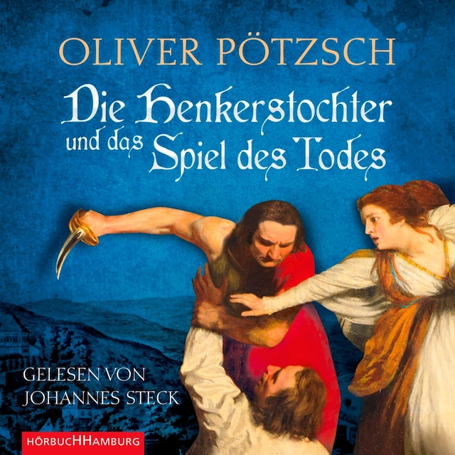 Portada de libro para Die Henkerstochter und das Spiel des Todes (Die Henkerstochter-Saga 6)