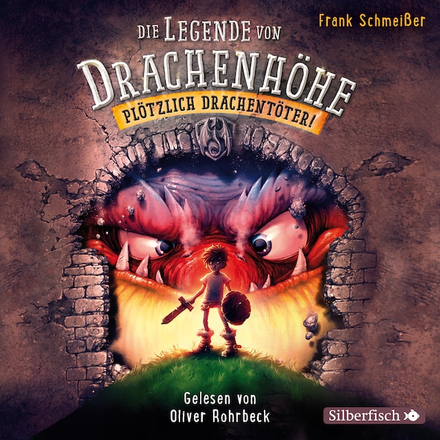 Boekomslag van Die Legende von Drachenhöhe 1: Plötzlich Drachentöter!