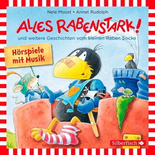 Alles rabenstark!, Alles aufgeräumt!, Alles kaputt!  (Der kleine Rabe Socke) als Hörbuch