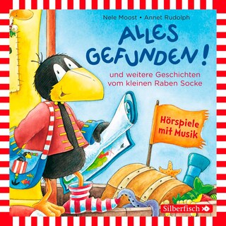 Alles gefunden!, Alles gemerkt!, Alles in Ordnung! (Der kleine Rabe Socke) als Hörbuch