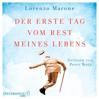 Der erste Tag vom Rest meines Lebens als Hörbuch