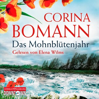 Das Mohnblütenjahr als Hörbuch