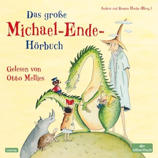 Das große Michael-Ende-Hörbuch als Hörbuch