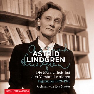 Die Menschheit hat den Verstand verloren als Hörbuch