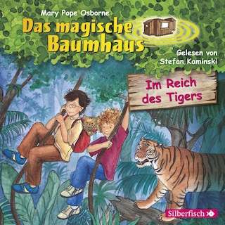 Im Reich des Tigers  (Das magische Baumhaus 17) als Hörbuch