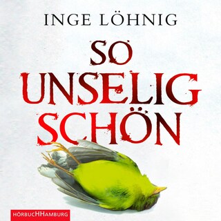 So unselig schön (Ein Kommissar-Dühnfort-Krimi 3) als Hörbuch