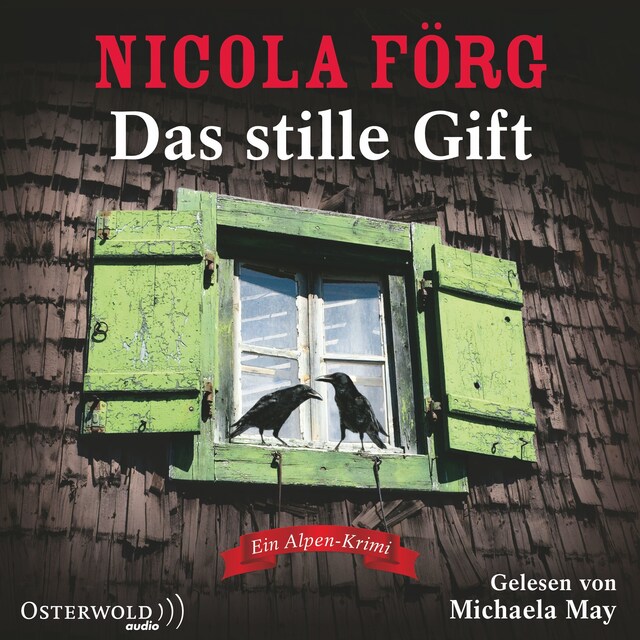 Book cover for Das stille Gift (Alpen-Krimis 7)