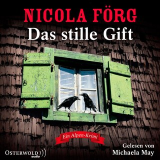 Das stille Gift (Alpen-Krimis 7) als Hörbuch