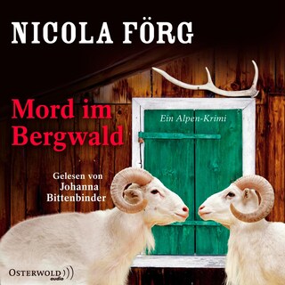 Mord im Bergwald (Alpen-Krimis 2) als Hörbuch