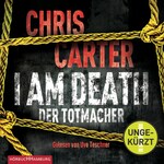 I Am Death. Der Totmacher