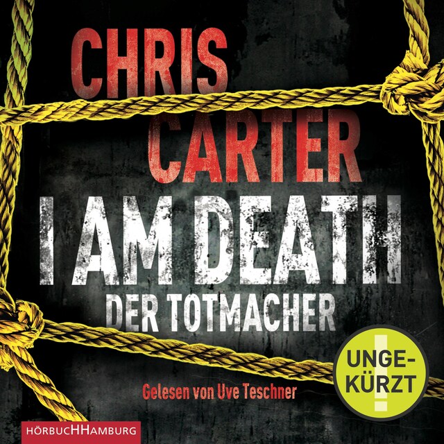 Buchcover für I Am Death. Der Totmacher (Ein Hunter-und-Garcia-Thriller 7)