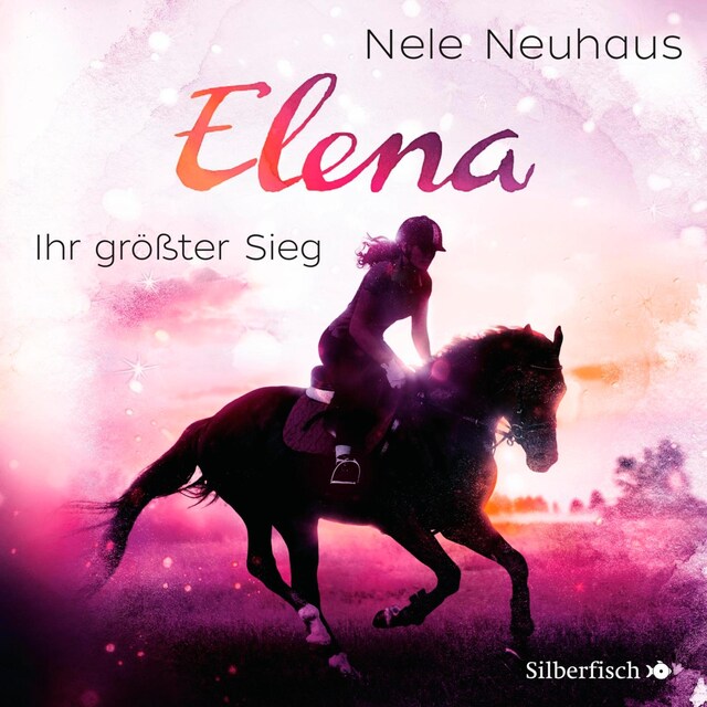 Book cover for Elena – Ein Leben für Pferde 5: Ihr größter Sieg