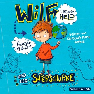 Wilf plötzlich Held als Hörbuch